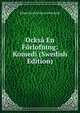 Ocksa En Forlofning: Komedi (Swedish Edition), Johan Gustaf Anton Gronstedt 