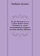 Su Tre Varianti Di Un Codice Antico Della Comedia Di Dante Recentemente Scoperto in Udine (Italian Edition), Stefano Grosso 