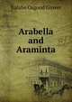 Arabella and Araminta, Eulalie Osgood Grover 