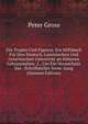 Die Tropen Und Figuren. Ein Hilfsbuch Fur Den Deutsch, Lateinischen Und Griechischen Unterricht an Hoheren Lehranstalten. 2., Um Ein Verzeichnix Der . Schriftsteller Verm. Ausg (German Edition), Peter Gross 