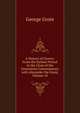 A History of Greece: From the Earliest Period to the Close of the Generation Contemporary with Alexander the Great, Volume 10, George Grote 