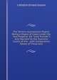 The Torrens Australasian Digest: Being a Digest of Cases Under the "real Property" (Or "land Transfer") Acts Decided by the Supreme Courts of the . with Comparative Tables of Those Acts, Littleton Ernest Groom 
