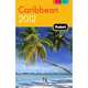 Fodor's Caribbean 2012, Fodor's Travel Publications 