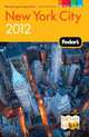 Fodor's New York City 2012, Fodor's Travel Publications 