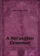 A Norwegian Grammar, Peter Olsen Groth 