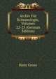 Archiv Fur Kriminologie, Volumes 22-23 (German Edition), Hans Gross 