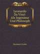 Leonardo Da Vinci Als Ingenieur Und Philosoph, Hermann Grothe 