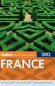 Fodor's France 2012, Fodor's Travel Publications 