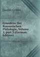 Grundriss Der Romanischen Philologie, Volume 2, part 3 (German Edition), Gustav Grober 