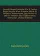 Gerardi Magni Epistolae Xiv: E Codice Regio Hagano Nunc Primum Editae Et Perpetua Annotatione, Qua Melius Et Ipse Et Tempora Ejus Cognoscantur, Instructae . (Italian Edition), Gerard Groote 