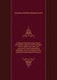 A Handy Poetical Anglo-Saxon Dictionary: Based On Groschopp's Grein. Edited, Revised, and Corrected with Grammatical Appendix, List of Irregular Verbs, and Brief Etymological Features, Christian Wilhelm Michael Grein 