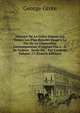 Histoire De La Gr?ce Depuis Les Temps Les Plus Recul?s Jusqu'a La Fin De La G?neration Contemporaine D'anglais Par a .-L.De Sadous . Seule ?d. . Par L'auteur, Volume 13 (French Edition), George Grote 