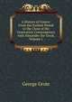 A History of Greece: From the Earliest Period to the Close of the Generation Contemporary with Alexander the Great, Volume 1, George Grote 