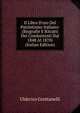 Il Libro D'oro Del Patriotismo Italiano: (Biografie E Ritratti Dei Combattenti Dal 1848 Al 1870) (Italian Edition), Ulderico Grottanelli 
