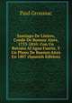 Santiago De Liniers, Conde De Buenos Aires, 1753-1810: Con Un Retrato Al Agua Fuerte, Y Un Plano De Buenos Aires En 1807 (Spanish Edition), Paul Groussac 