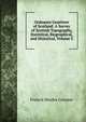 Ordnance Gazetteer of Scotland: A Survey of Scottish Topography, Statistical, Biographical, and Historical, Volume 5, Francis Hindes Groome 