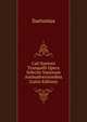 Caii Suetoni Tranquilli Opera Selectis Variorum Animadversionibus (Latin Edition), Suetonius 