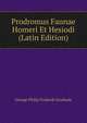 Prodromus Faunae Homeri Et Hesiodi (Latin Edition), George Philip Frederik Groshans 