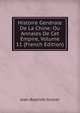 Histoire Generale De La Chine: Ou Annales De Cet Empire, Volume 11 (French Edition), Jean-Baptiste Grosier 