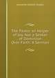 The Pastor an Helper of Joy, Not a Seeker of Dominion Over Faith: A Sermon, Grosart, Alexander Balloch, 1827-1899 