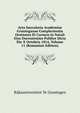 Acta Saecularia Academiae Groninganae Complectentia Orationes Et Carmen in Natali Eius Ducentesimo Publice Dicta Die X Octobris 1814, Volume 11 (Romanian Edition), Rijksuniversiteit Te Groningen 