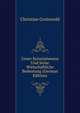 Unser Kolonialwesen Und Seine Wirtschaftliche Bedeutung (German Edition), Christian Grotewold 