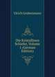Die Kristallinen Schiefer, Volume 1 (German Edition), Ulrich Grubenmann 