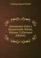 Anastasius Gr?n's Gesammelte Werke, Volume 3 (German Edition), Ludwig August Frankl 