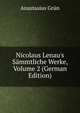 Nicolaus Lenau's S?mmtliche Werke, Volume 2 (German Edition), Anastasius Grun 