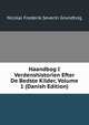 Haandbog I Verdenshistorien Efter De Bedste Kilder, Volume 1 (Danish Edition), Grundtvig, N. F. S. (Nicolai Frederik Severin), 1783-1872. tr 