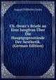 Ch. Oeser's Briefe an Eine Jungfrau ?ber Die Hauptgegenst?nde Der Aesthetik. (German Edition), August Wilhelm Grube 