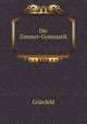 Die Zimmer-Gymnastik, Grunfeld 