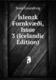 Islenzk Fornkv??i, Issue 3 (Icelandic Edition), Sven Grundtvig 