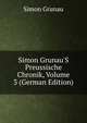 Simon Grunau'S Preussische Chronik, Volume 3 (German Edition), Simon Grunau 