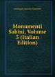 Monumenti Sabini, Volume 3 (Italian Edition), Giuseppe Antonio Guattani 