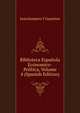 Biblioteca Espanola Economico-Politica, Volume 4 (Spanish Edition), Juan Sempere Y Guarinos 