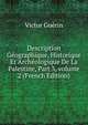 Description G?ographique, Historique Et Arch?ologique De La Palestine, Part 3, volume 2 (French Edition), Victor Guerin 