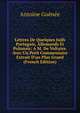 Lettres De Quelques Juifs Portugais, Allemands Et Polonois: A M. De Voltaire. Avec Un Petit Commentaire Extrait D'un Plus Grand (French Edition), Antoine Guenee 