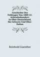 Geschichte Des Feldzuges Von 1800 I.E. Achtzehnhundert: In Ober-Deutschland, Der Schweiz Und Ober-Italian (German Edition), Reinhold Guenther 