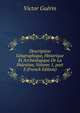 Description G?ographique, Historique Et Arch?ologique De La Palestine, Volume 1, part 3 (French Edition), Victor Guerin 