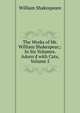 The Works of Mr. William Shakespear;: In Six Volumes. Adorn'd with Cuts, Volume 5, Уильям Шекспир 
