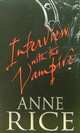 Interview with the Vampire, Rice, Anne 