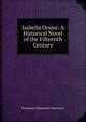 Isabella Orsini: A Historical Novel of the Fifteenth Century, Francesco Domenico Guerrazzi 