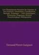 Les Champignons Parasites De L'homme & Des Animaux: G?n?ralit?s, Classification, Biologie, Technique -- Clefs Analytiques, Synonymie, Diagnoses, Histoire Parasitologique, Bibliographie, Fernand Pierre Gueguen 