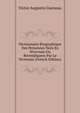 Dictionnaire Biographique Des Personnes Nees En Nivernais Ou Revendiquees Par Le Nivernais (French Edition), Victor Augustin Gueneau 