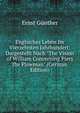 Englisches Leben Im Vierzehnten Jahrhundert: Dargestellt Nach "The Vision of William Concerning Piers the Plowman" (German Edition), Ernst Gunther 