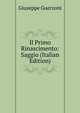 Il Primo Rinascimento: Saggio (Italian Edition), Giuseppe Guerzoni 