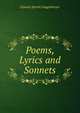 Poems, Lyrics and Sonnets, L[ouisa] S[arah] Guggenberger 