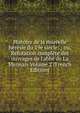 Histoire de la nouvelle h?r?sie du 19e si?cle: ; ou, R?futation compl?te des ouvrages de l'abb? de La Mennais Volume 2 (French Edition), 