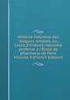 Histoire naturelle des drogues simples, ou, Cours d'histoire naturelle profess? ? l'?cole de pharmacie de Paris Volume 4 (French Edition), 